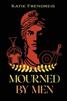 Mourned by Men B0CPFC99Y1 Book Cover