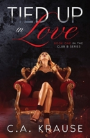 Tied Up In Love 1777581915 Book Cover