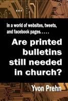 Are Printed Bulletins Still Needed in Church? 1479254843 Book Cover
