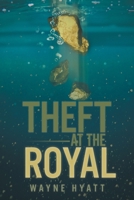 Theft at the Royal 152558961X Book Cover