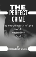 The Perfect Crime!!! B09CGGV9B8 Book Cover