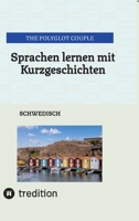 Sprachen lernen mit Kurzgeschichten: Schwedisch (German Edition) 3384319133 Book Cover