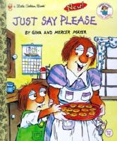 Just Say Please (Little Golden Book) 030796017X Book Cover