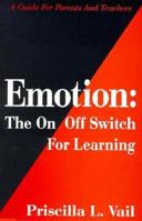 Emotion: The On/Off Switch for Learning 1567620566 Book Cover