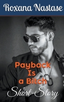 Payback Is a Bitch B0CGNBLGZ4 Book Cover
