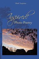 Inspired! Photo Poetry 1419680285 Book Cover