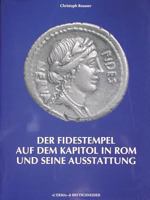 Der Fidestempel Auf Dem Kapitol in ROM: Und Seine Ausstattung. Ein Beitrag Zu Den Ausgrabungen an Der Via del Mare Und Um Das Kapitol 1926-1943 8870628256 Book Cover