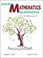 Making Mathematics Meaningful: For Children Ages 4 to 7 1425184189 Book Cover