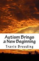 Autism Brings a New Beginning 1973998300 Book Cover
