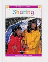 Sharing: A Level Three Reader (Wonder Books Level 3 Values) 1567660932 Book Cover