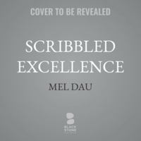 Scribbled Excellence B0HJ9S91HY Book Cover
