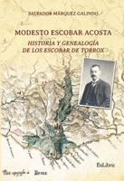Modesto Escobar Acosta. Historia y genealogía de los Escobar de Torrox 841926928X Book Cover