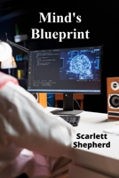 Mind's Blueprint: Charting the Terrain of Cognition, Behavior, and Perception B0DV9TGYY4 Book Cover
