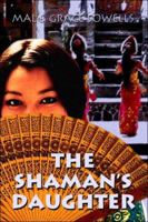 The Shaman's Daughter 1413763200 Book Cover