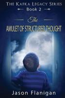 The Amulet of Structured Thought 1523676108 Book Cover