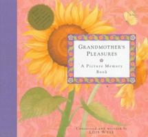 Grandmother's Pleasures: A Picture Memory Book 0517596997 Book Cover