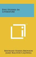 Five Studies In Literature 1258243814 Book Cover