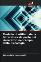Modello di utilizzo della letteratura da parte dei ricercatori nel campo della psicologia (Italian Edition) 6209337570 Book Cover