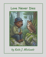 Love Never Dies 197769540X Book Cover