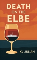 Death On The Elbe 1918130345 Book Cover
