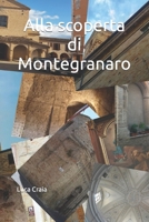 Alla scoperta di Montegranaro (Italian Edition) B0CQVRCPBM Book Cover