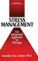 Stress Management: An Integrated Approach to Therapy (Brunner/Mazel Psychosocial Stress Series, No 17) 1138009555 Book Cover