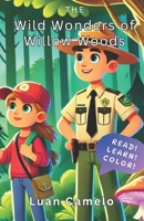 The Wild Wonders of Willow Woods B0DR31ZPNK Book Cover