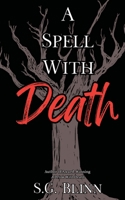A Spell With Death (Where's Death Series) B0CKD3L7LD Book Cover