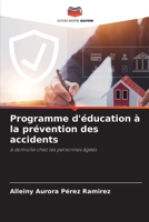 Programme d'éducation à la prévention des accidents (French Edition) 6208104173 Book Cover