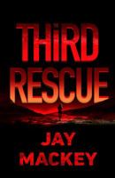 The Third Rescue 1733403507 Book Cover