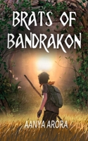 Brats of Bandrakon 9361855131 Book Cover