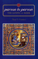 Person to Person: The Gospel of Mark 0877853800 Book Cover