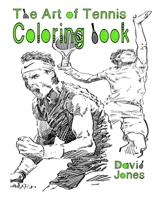 The Art of Tennis Coloring Book B08L3WYCBB Book Cover