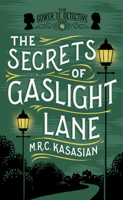 The Secrets of Gaslight Lane 1681773589 Book Cover