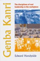 Genba Kanri: Disciplines of Real Leadership in the Workplace 0566078988 Book Cover