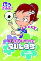 Lunchtime Rules 1250096049 Book Cover