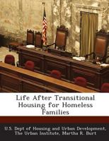 Life After Transitional Housing for Homeless Families 1288914881 Book Cover