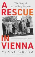A Rescue in Vienna: The Story of an Unlikely Saviour B0GDSKHZJX Book Cover