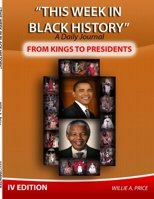 This Week In Black History IV Edition 0979173639 Book Cover