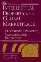 Intellectual Property in the Global Marketplace, Set 0471351059 Book Cover