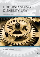 Understanding Disability Law 1531027946 Book Cover