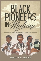 Black Pioneers in Medicine B0F8Y513DV Book Cover