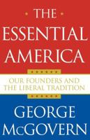 The Essential America: Our Founders and the Liberal Tradition 0743269276 Book Cover