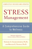 Stress Management: A Comprehensive Guide to Wellness 0345468910 Book Cover