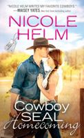 Cowboy SEAL Homecoming 1492621307 Book Cover