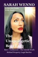 The Unapologetic Boss Lady: In Her Own Words (The Unapologetic Boss Lady Series | Book 2) 1067684883 Book Cover