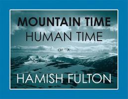 Hamish Fulton: Mountain Time Human Time 8881587912 Book Cover