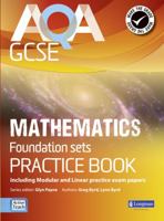 Aqa GCSE Mathematics for Foundation Sets Practice Book: Including Modular and Linear Practice Exam Papers 1408232731 Book Cover