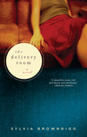 The Delivery Room 1582434247 Book Cover