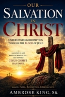 Our Salvation in Christ B0HC66RSZ7 Book Cover